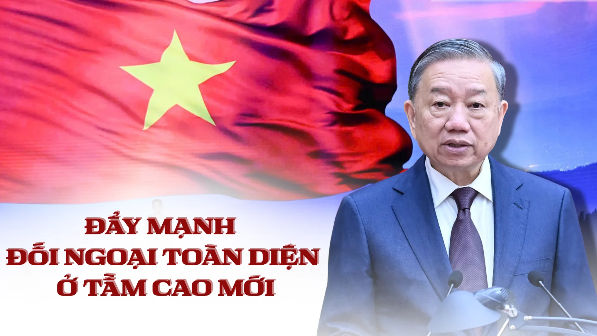 Đẩy mạnh đối ngoại toàn diện ở tầm cao mới